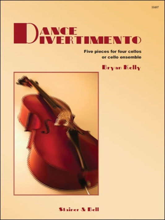 Kelly - Dance Divertimento 5 Pieces For Cello Quartet Score/Parts