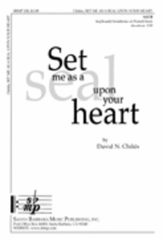 Set Me As A Seal Upon Your Heart SATB Kbd Trombone