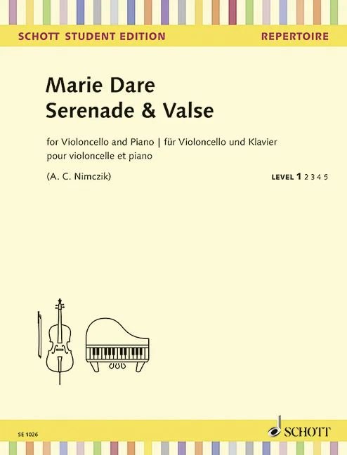 Dare: Serenade & Valse — Cello & Piano (Schott Student Edition)