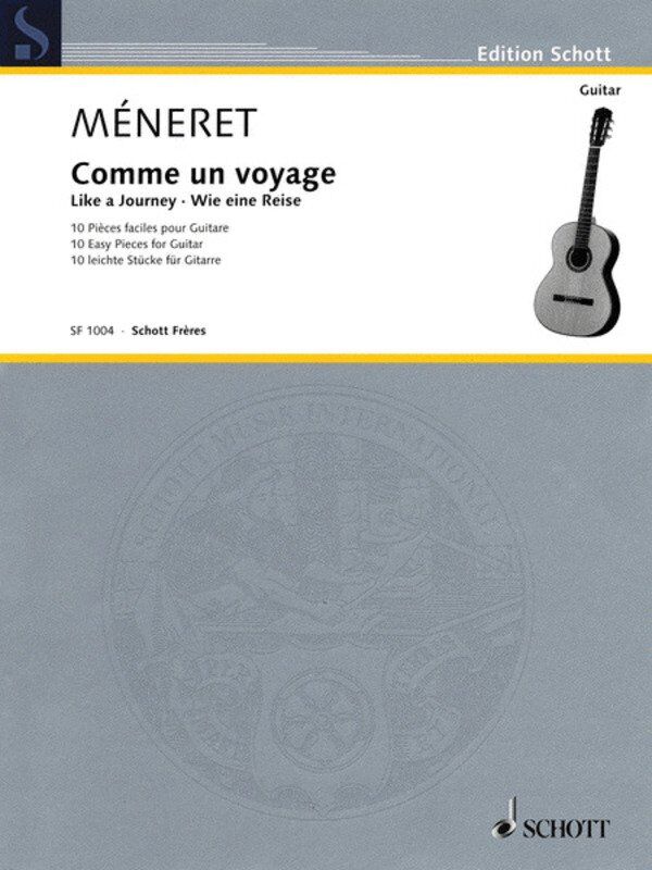 Meneret - Like a Journey 10 Easy Pieces for Guitar
