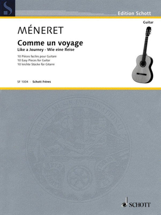 Meneret - Like a Journey 10 Easy Pieces for Guitar