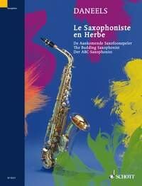 Daneels - The Budding Saxophonist for Saxophone, 32 Pages, Schott Freres