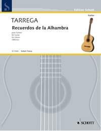 Tarrega - Recuerdos de la Alhambra Tremolo Etude for Guitar, Schott Freres, Guitar Solo, 4 Pages
