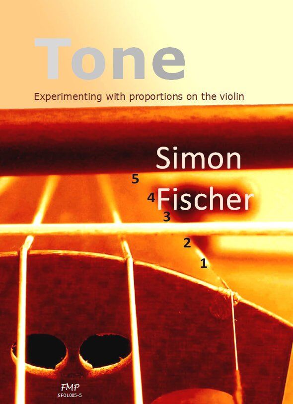 Fischer - Tone: Experimenting with Proportions on the Violin, 100 Pages, Simon Fischer
