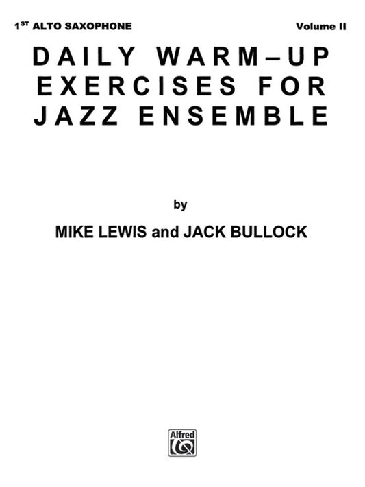 Daily Warm Up Exercises Junior Ensemble Book 1 1st Alto Sax