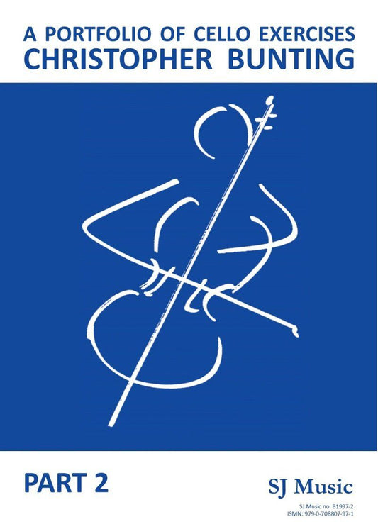 A Portfolio of Cello Exercises Part 2 by Christopher Bunting