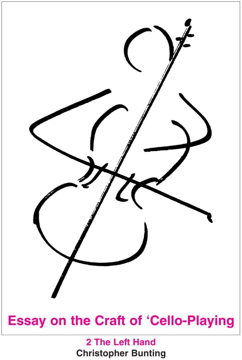 Bunting - Essay on the Craft of Cello Playing Volume 2
