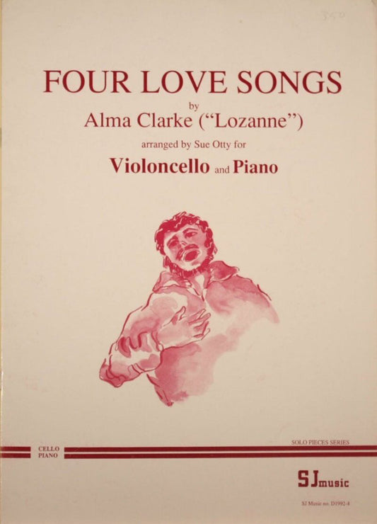 Clarke - Four Love Songs for Cello and Piano