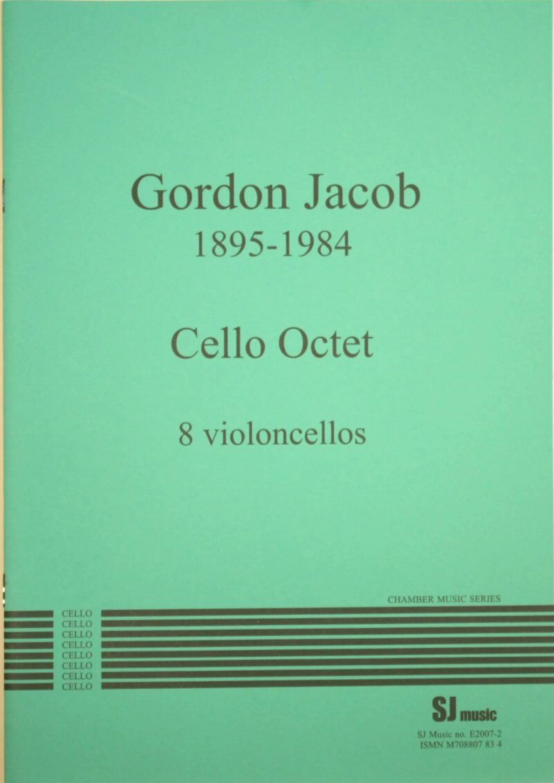 Gordon Jacob - Cello Octet for Eight Cellists, SJ Music, Cello Ensemble, 1 Page