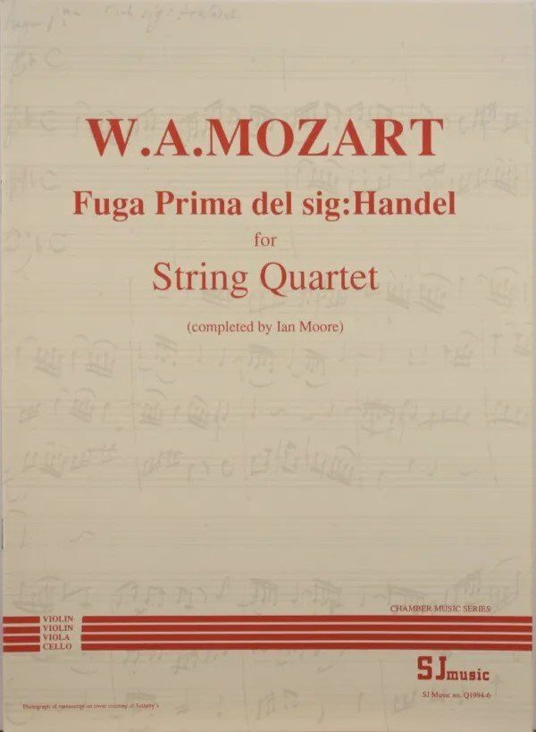 Fuga Prima del Sig Handel for String Quartet by Ian Moore, Cello and Viola, SJ Music