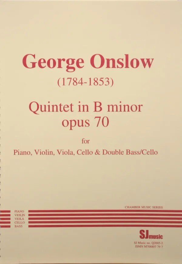 Onslow Piano Quintet B Minor Op. 70 for Cello, Double Bass, Piano, Viola, Violin