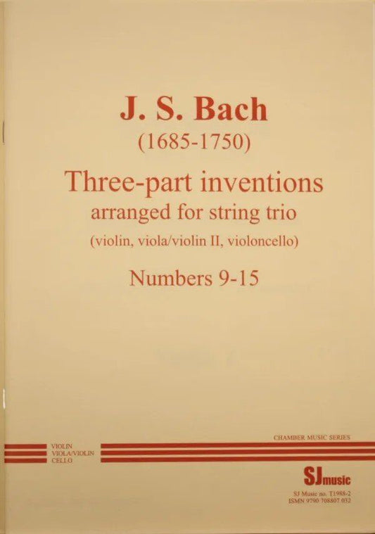 Bach - 3 Part Inventions Nos. 9-15 for String Trio