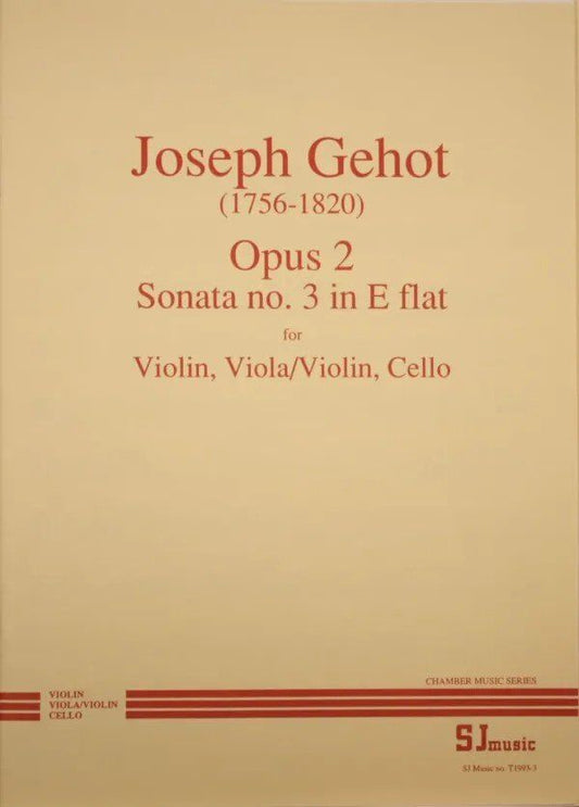 GEHOT Sonata Op. 2 No. 3 in E Flat for String Trio - Cello, Viola, Violin