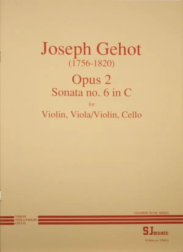 GEHOT Sonata Op. 2 No. 6 in C for String Trio - Cello, Viola, Violin