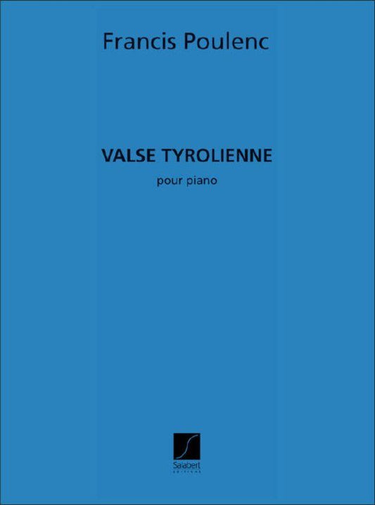 Poulenc - Valse Tyrolienne for Piano Solo