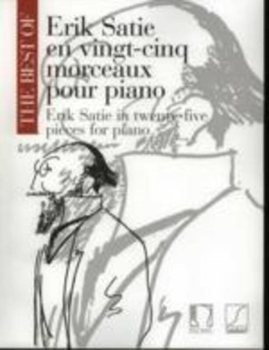 Best of Erik Satie Vol. 1 - 25 Piano Pieces, Piano Solo, Salabert Editions