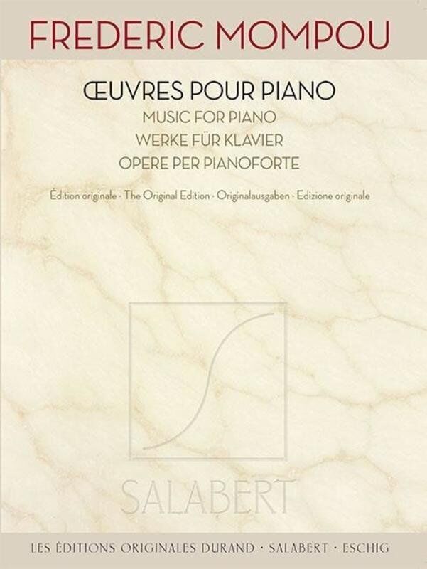 Mompou Works for Piano - Salabert Editions, 236 Pages, Les Editions Originales Series
