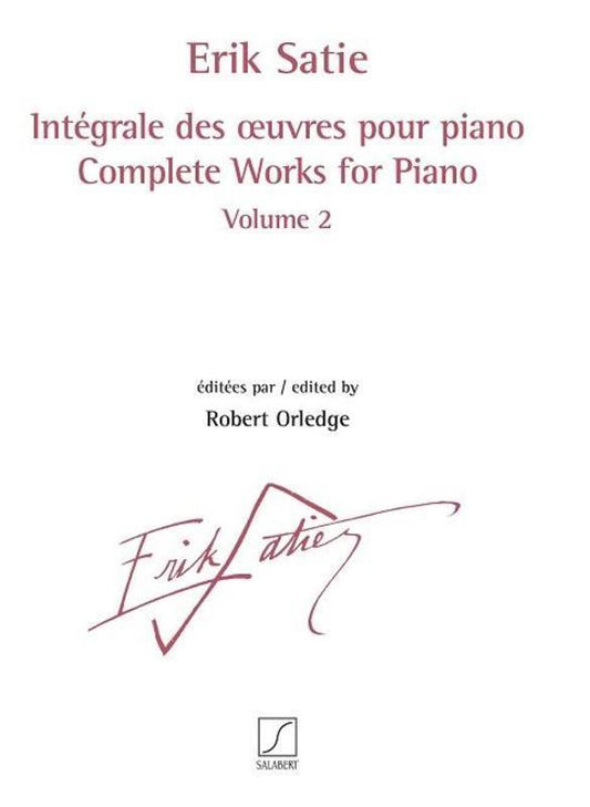 Satie - Complete Works For Piano Vol 2 (Softcover Book)