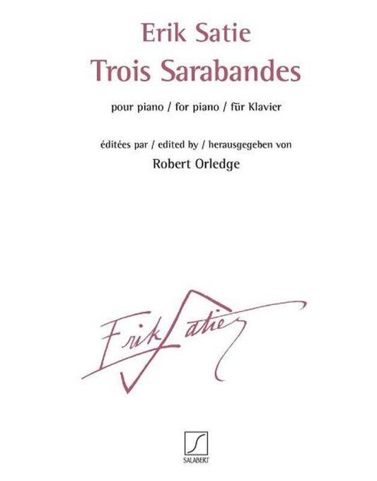 Satie - Trois Sarabandes For Piano (Softcover Book)
