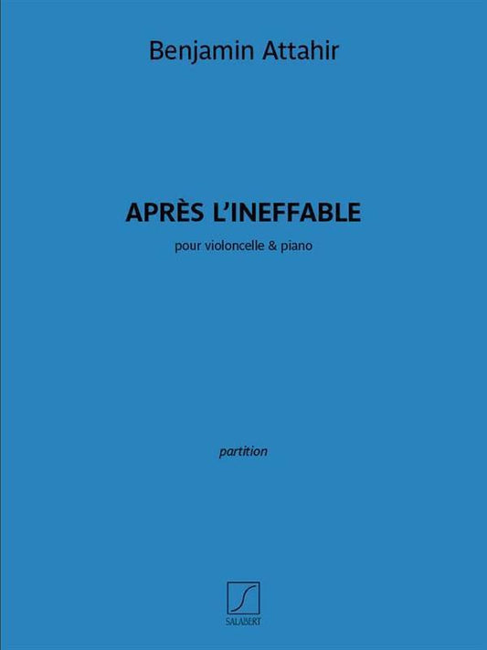 Attahir - Apres L€š¬€ž¢Ineffable For Cello/Piano (Softcover Book)