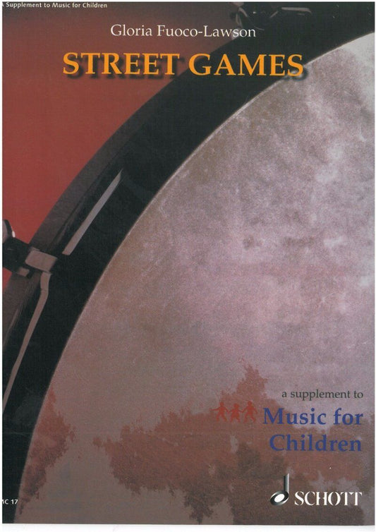 Street Games Orff Instruments by Schott Music - Percussion and Recorder, 28 Pages