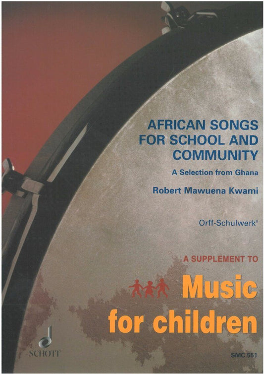 African Songs for School and Community: Selection from Ghana