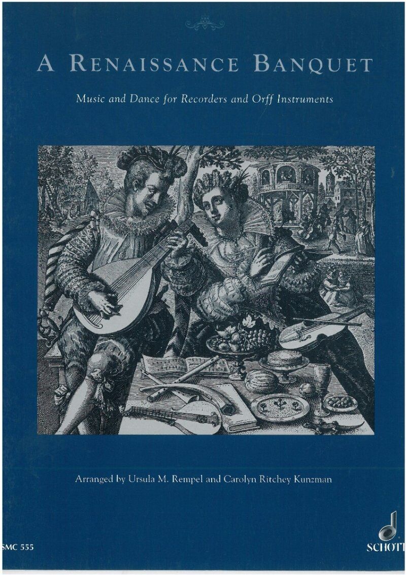 A Renaissance Banquet for Recorders and Orff Instruments - Schott Music, 30 Pages