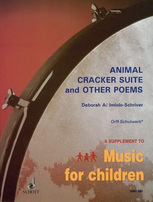 Animal Cracker Suite and Other Poems by Deborah A. Imiolo-Schriver