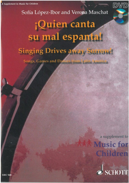 Singing Drives Away Sorrow! BK/DVD - Songs, Games, Dances & Stories from Spanish-speaking Countries