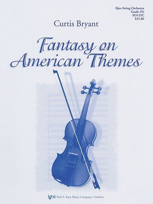Fantasy on American Themes for String Orchestra, 43 Pages, Includes Land of Rest and Holy Manna, Publisher: Neil A. Kjos Music Company