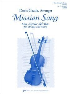 Mission Song for Strings & Harp - San Xavier Del Bac Arrangement