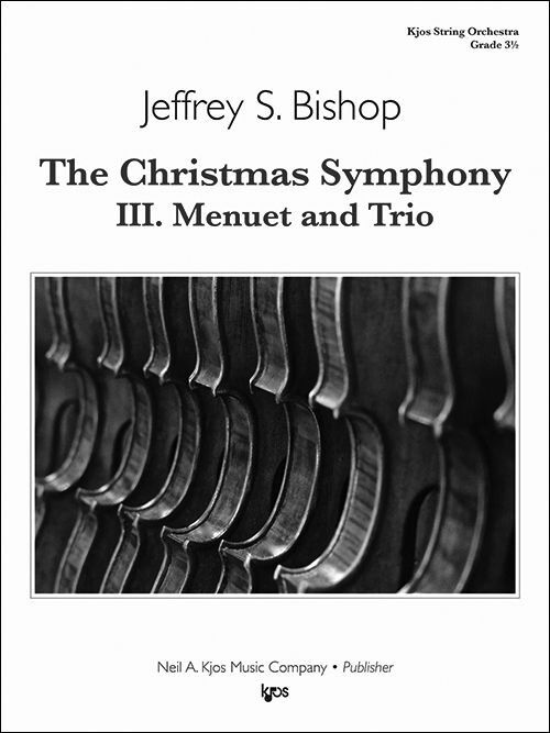 The Christmas Symphony III: Menuet and Trio - Score for String Orchestra