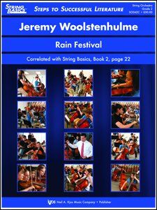 Rain Festival for String Orchestra by Neil A. Kjos Music Company, 56 pages, includes percussion instruments, approx. 4:00 playing time.