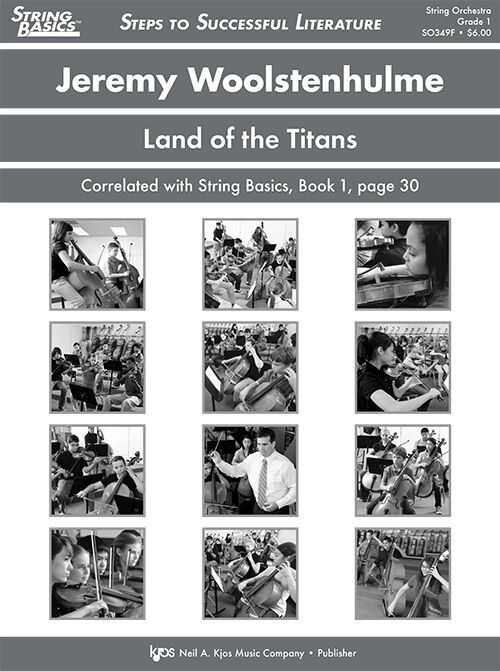 Land of the Titans - Score for String Orchestra by Jeremy Woolstenhulme, 12 Pages, Kjos Music Company