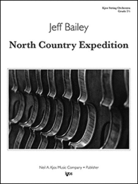 North Country Expedition Score by Jeff Bailey for String Orchestra