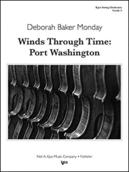 Winds Through Time: Port Washington - Score by Deborah Baker Monday