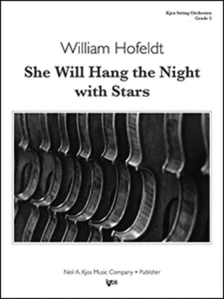 She Will Hang the Night with Stars - String Orchestra Score
