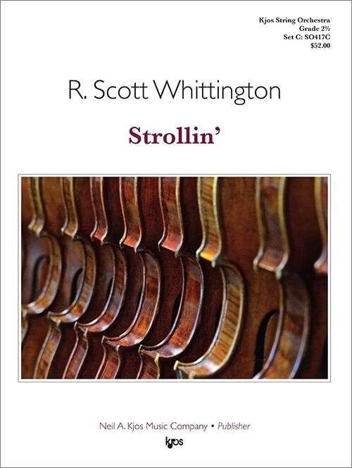 Strollin for String Orchestra, Grade 2.5 by Neil A. Kjos Music Company