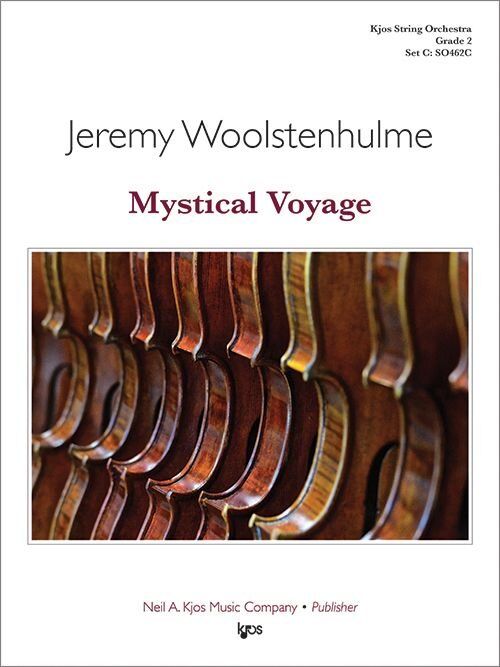 Mystical Voyage by Jeremy Woolstenhulme for String Orchestra - Score and Parts, 84 Pages, Published by Neil A. Kjos Music Company