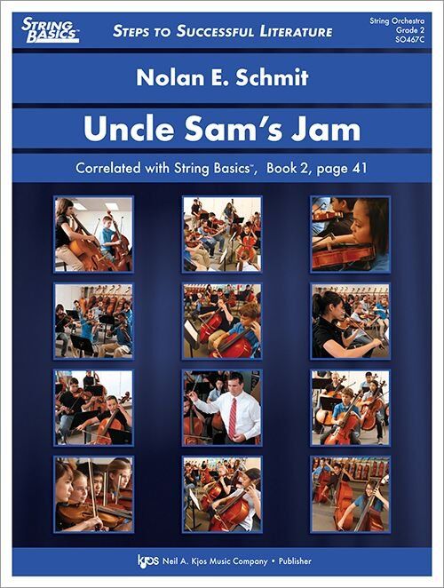 Uncle Sam's Jam for String Orchestra by Nolan Schmit - 59 Pages