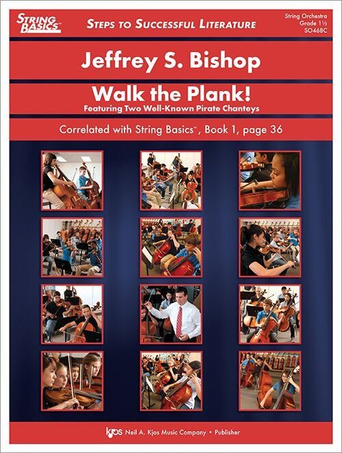 Walk the Plank! for String Orchestra by Jeffrey Bishop