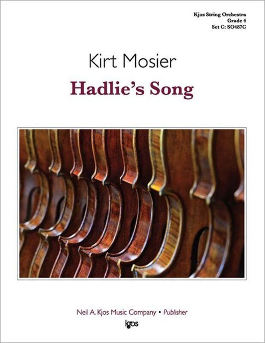 Hadlie's Song for String Orchestra SO4 SC/PTS by Kirt Mosier