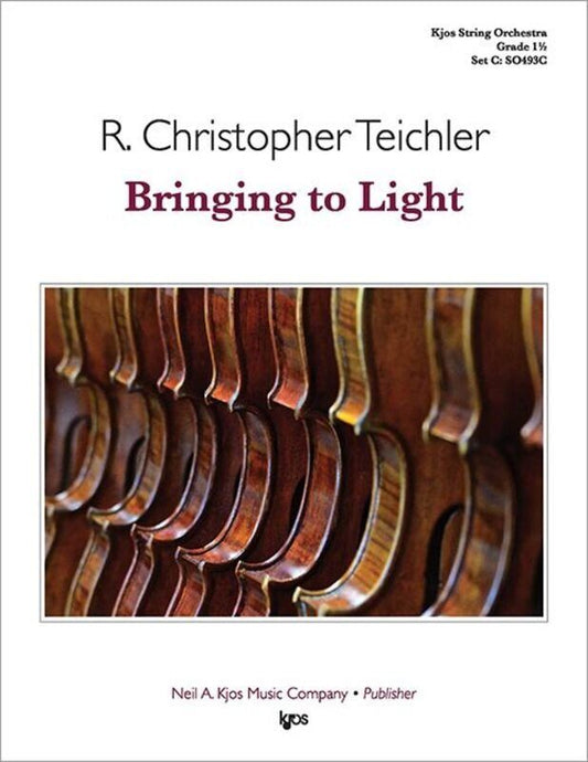 Bringing to Light for String Orchestra by R. Christopher Teichler - G Major