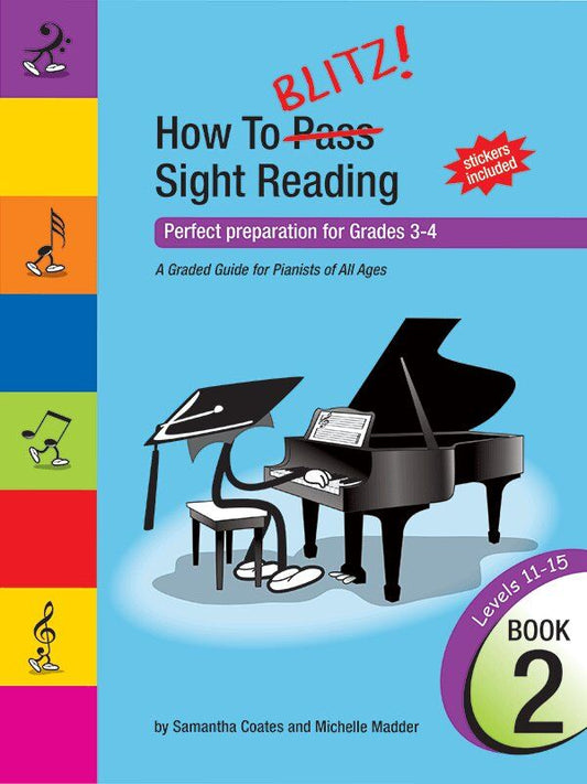 How to Blitz! Sight Reading Book 2 for Grade 3 & 4 Piano Students