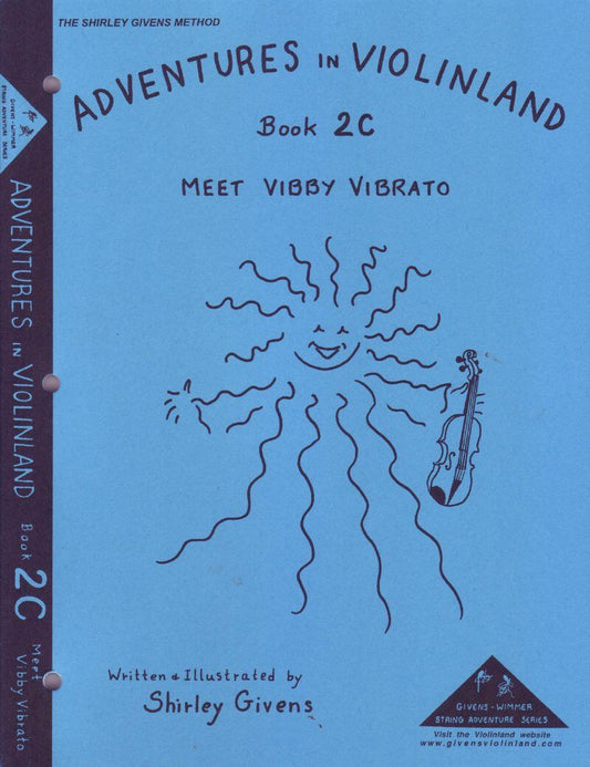 Adventures in Violinland Book 2C by Shirley Givens, 82 Pages, Violin Vibrato Exercises and Songs, M&M Publisher
