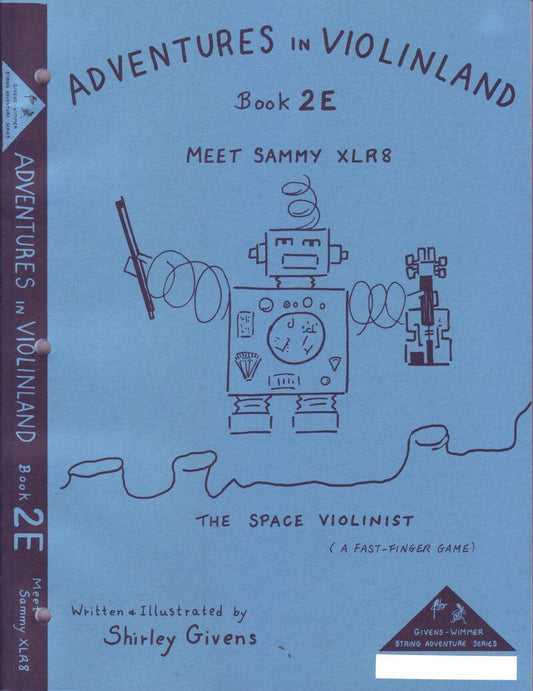 Adventures in Violinland Book 2E by Shirley Givens, Violin, 46 Pages, M&M Publisher, Finger Pattern Exercises
