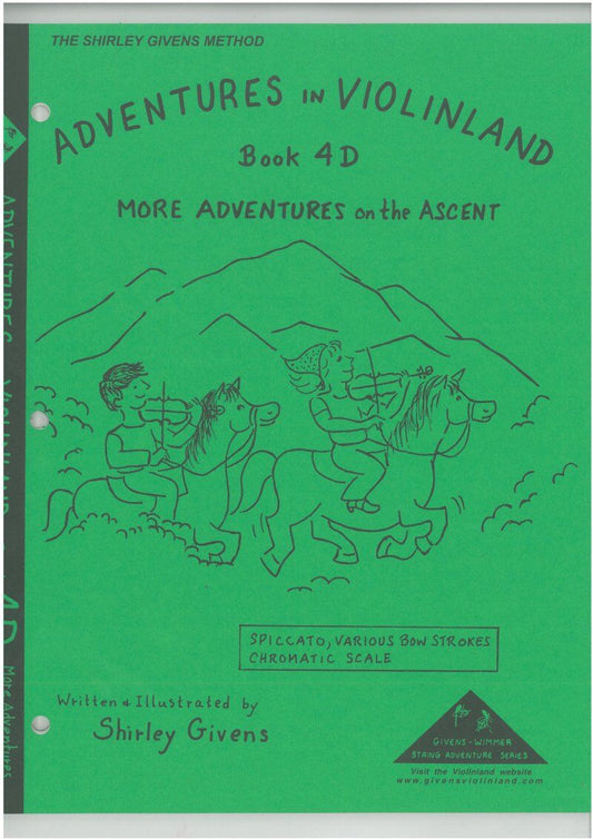 Adventures in Violinland Book 4D by Shirley Givens - Violin, 88 Pages, M&M Publications, Includes Chromatic Scale and Bow Techniques