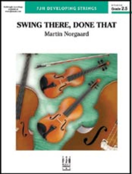 Swing There Done That String Orchestra (Music Score/Parts)