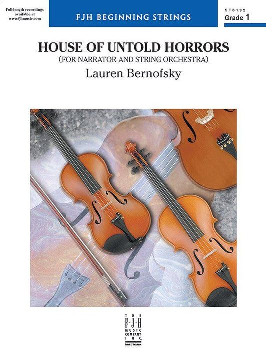 House of Untold Horrors Narrator and SO1 SC/PTS by Lauren Bernofsky for String Orchestra