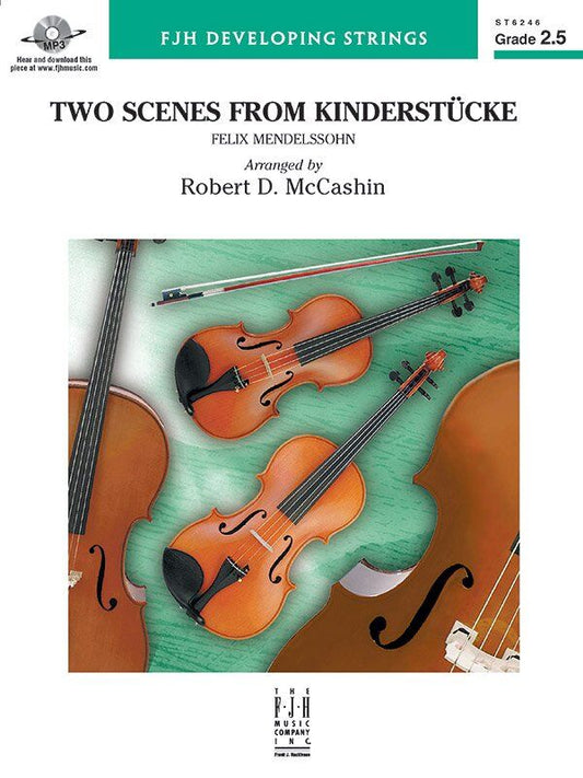 Two Scenes from Kinderstucke for String Orchestra, Arranged by Robert D. McCashin, Published by FJH Music Company, 1 Page